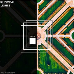 Rugdeal - Lights (Original Mix)