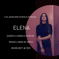 Elena SyncIn hosted by Neya (Radio Labin)