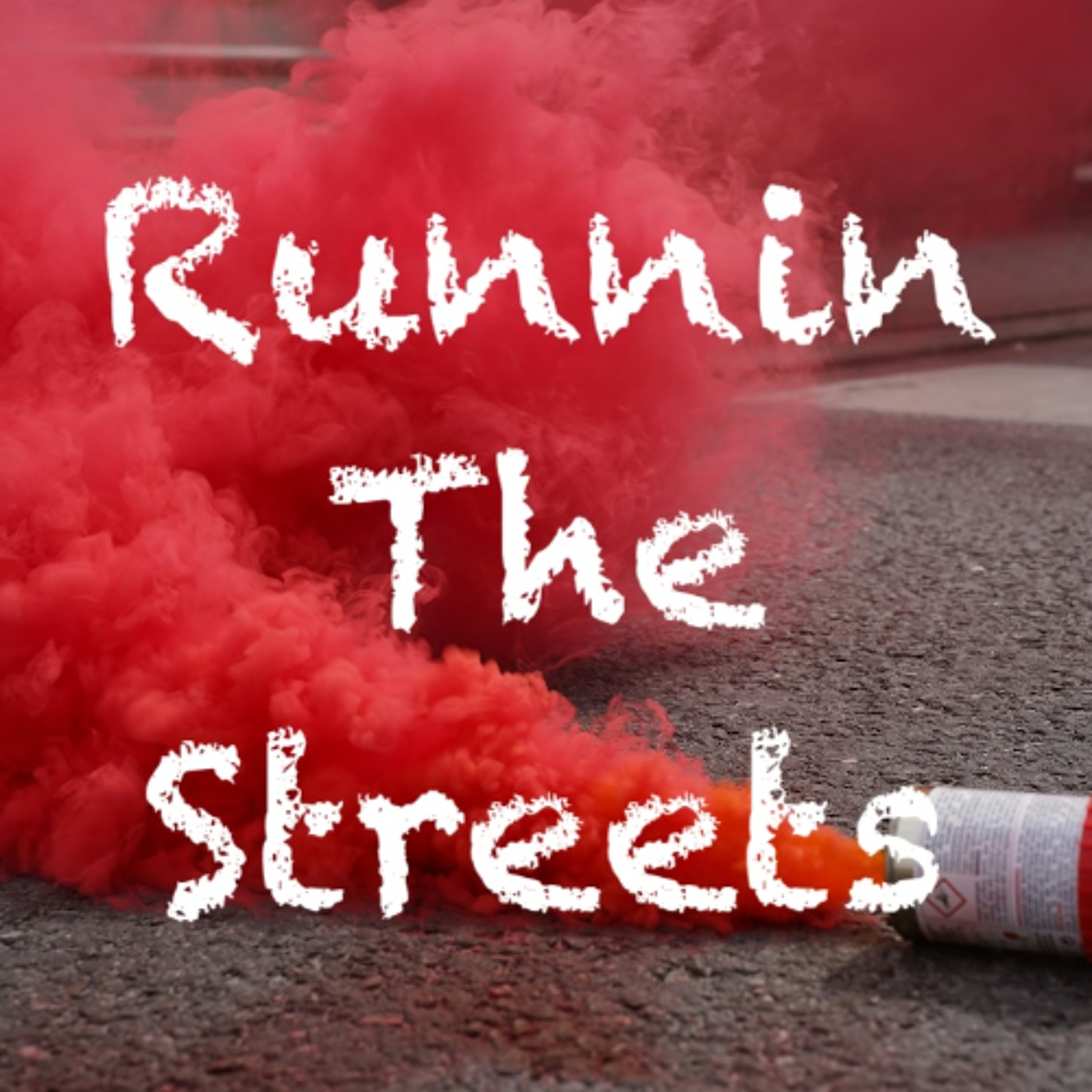 Runnin The Streets episode artwork