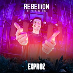 Exproz @ REBELLiON 2022 - One With The Tribe