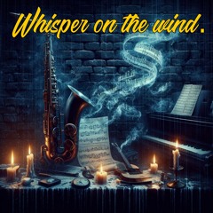 Whisper on the wind - Vinitor Alexi