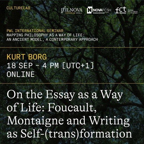 On the Essay as a Way of Life: Foucault, Montaigne and Writing as Self-(trans)formation (Kurt Borg)