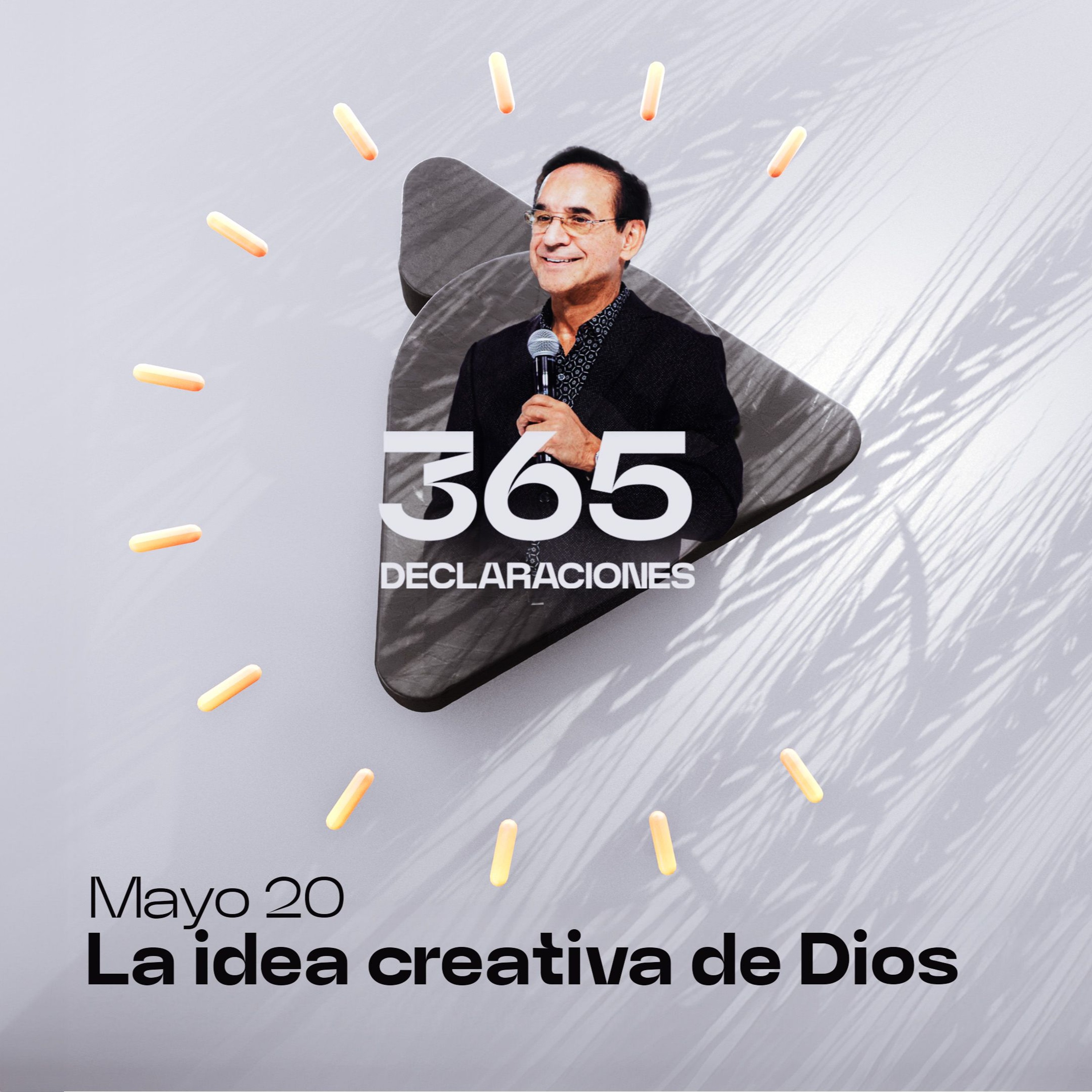 Declaración del día - La idea creativa de Dios - Mayo 20