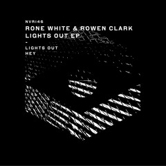 Rone White & Rowen Clark - Lights Out