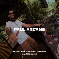 Paul Arcane | Live at Anjunadeep x Piknic Electronik – Santiago 2025