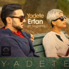 Erfan feat Sogand - Yadete یادته سوگند از عرفان