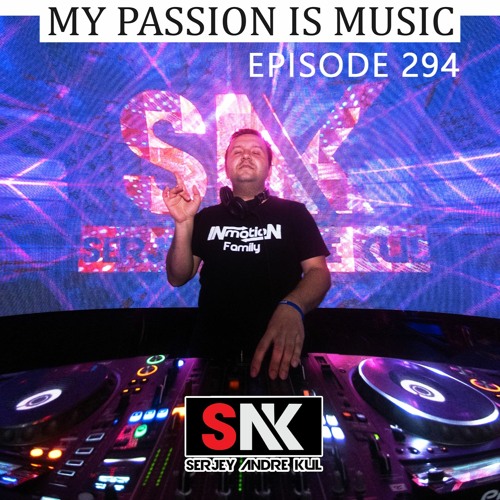 My Passion is Music 294 By Serjey Andre Kul