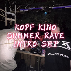 K7 Summer Rave Intro Set Cut 30.8