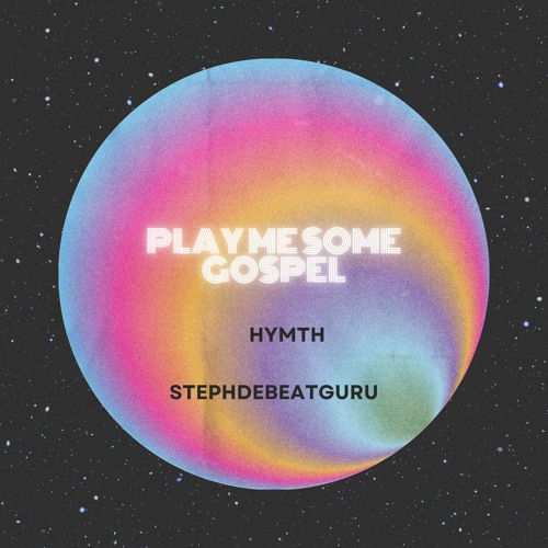 Play Me Some Gospel Hymth