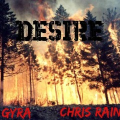 DESIRE FT. CHRIS RAIN