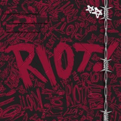 RIOT: Chapter 1 [FULL EP]
