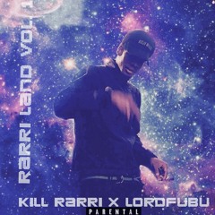 Rarri Land (Prod. Lordfubu & Captain Kreep)