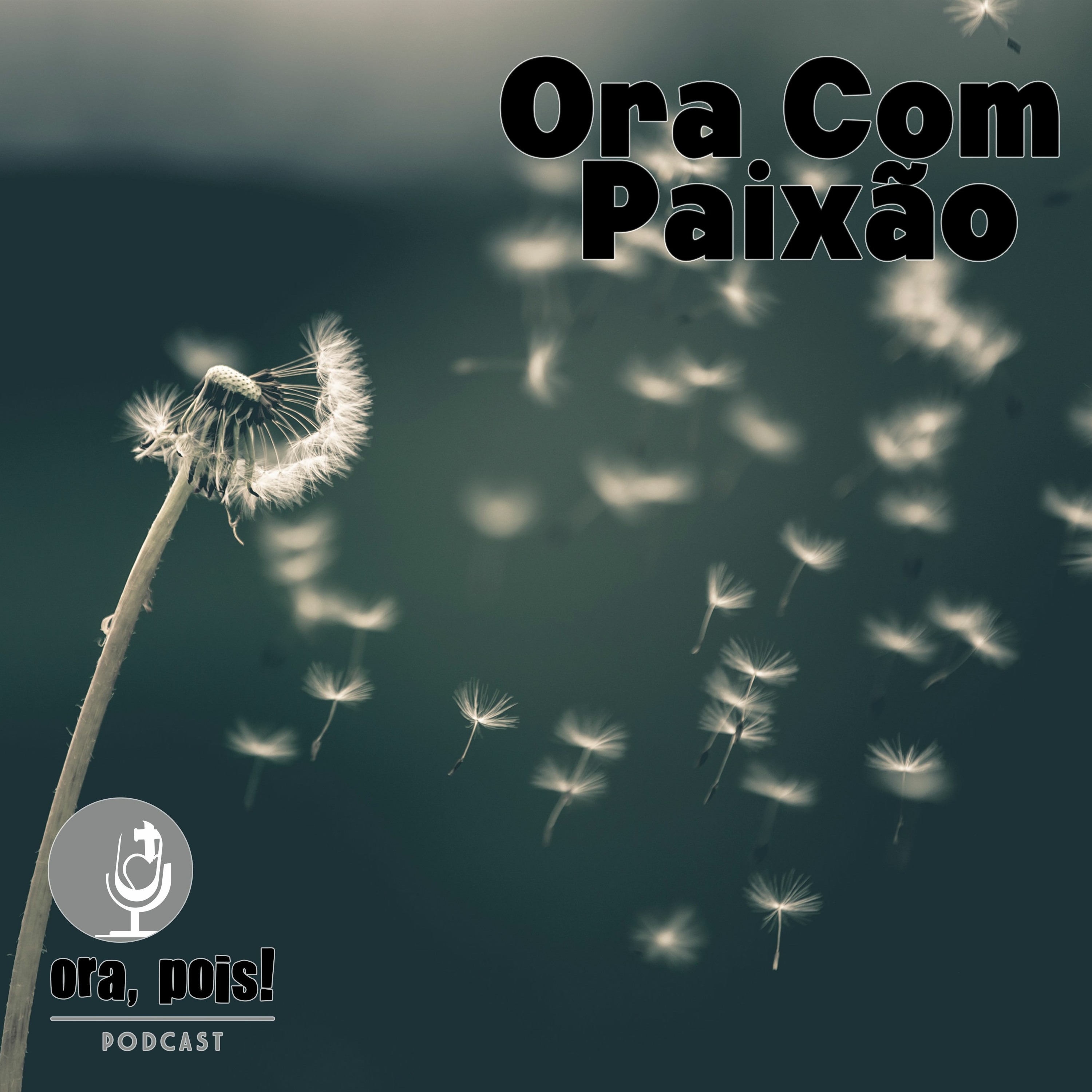 Ora, Pois!