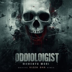 oddioligist momento mori rizzo dnb remix