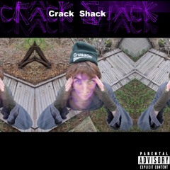 CRACK SHACK