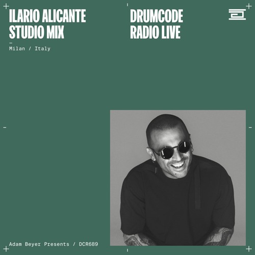 Stream DCR689 – Drumcode Radio Live - Ilario Alicante studio Stream DCR689 – Drumcode Radio Live - Ilario Alicante studio