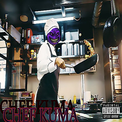 CHEF KUMA