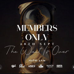 MEMBERS ONLY (THE WAIT IS OVER) PROMO MIX SEPT 28TH 2024