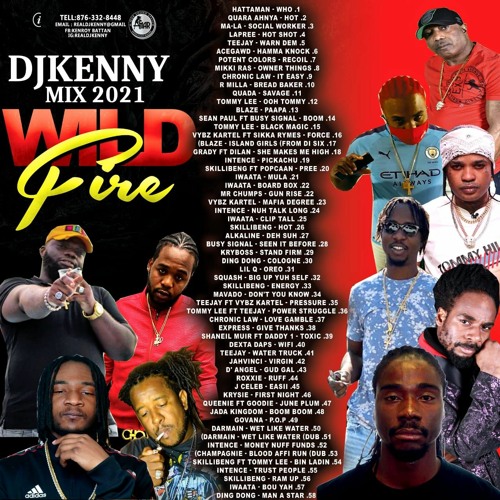Stream DJ KENNY WILD FIRE DANCEHALL MIX 2021 by DJ KENNY A-MAR SOUND ...