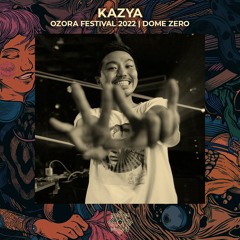 Kazya @ OZORA 2022 Dome Zero