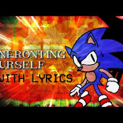 Confronting Yourself With Lyrics