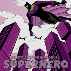 Superhero [amltomi & 1millonusd]