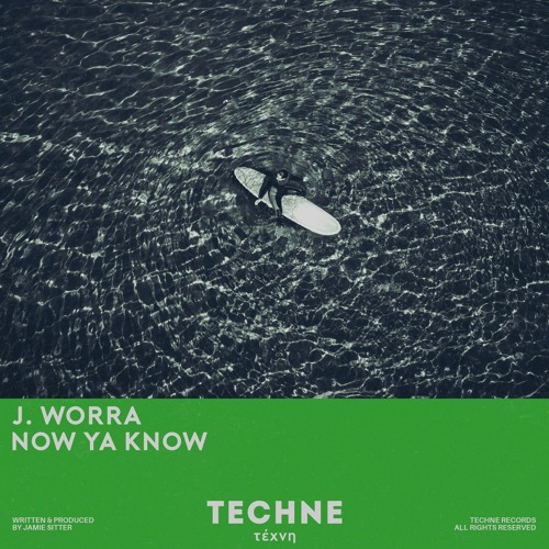 Now Ya Know (Original Mix) [Techne]