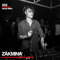 ZIP FM / Kandy Killers #250 ZAKMINA / 2020-10-24