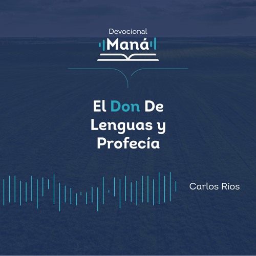 Carlos Ríos - Don De Lenguas Y Profecía