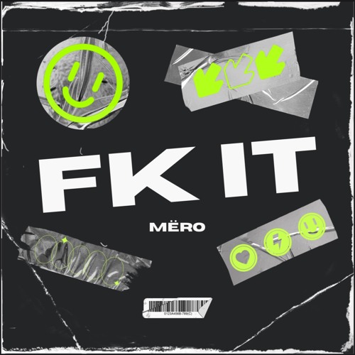Fk it - MËRO ( FREE DL )
