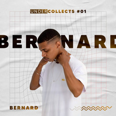 Bernard - Under Collects #01