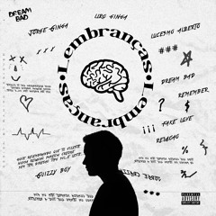 DREAM BAD - LEMBRANÇAS
