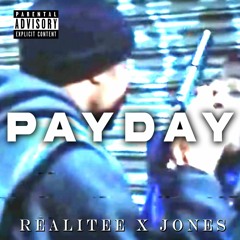 Realitee - Payday (feat. JONES) (prod. ERRE)