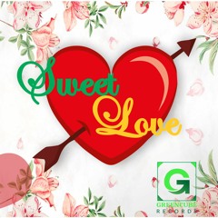Sweet Love  By Greecuberecords