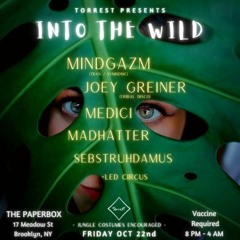 MindGazm 10.22.21 Torrest Into The Wild At The Paper Box