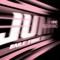 BLACKPINK- JUMP (Dino, Baile Funk Remix)Free Download