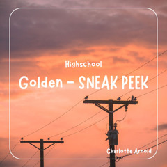 Golden - (SNEAK PEAK) - (Acoustic)