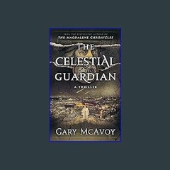 [ebook] read pdf ⚡ The Celestial Guardian (Vatican Secret Archive Thrillers Book 8) [PDF]