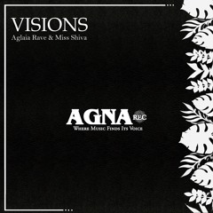 Aglaia Rave - Visions (Miss Shiva Club Mix)