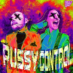 PUSSY CONTROL (PRINCE COVER)