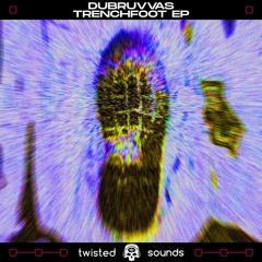 Dubruvvas & Headroom - Trench Foot (FREE DOWNLOAD)