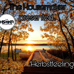 The Housemaker - Herbstfeeling