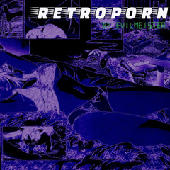 PREMIERE: Evilmeister - Retro Porn