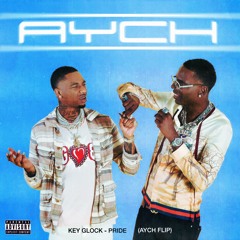 KEY GLOCK - PRIDE (AYCH FLIP)