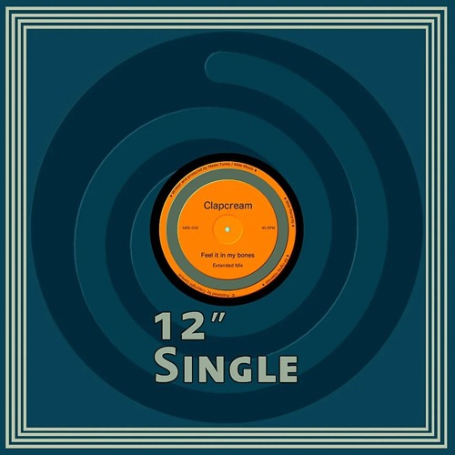 Clapcream - Feel it in my Bones