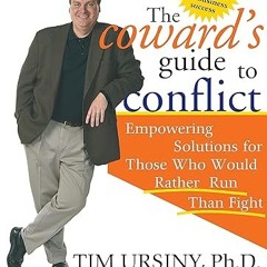 $PDF$/READ⚡ The Coward's Guide to Conflict: Empowering Solutions for Those Who Would Rather Run