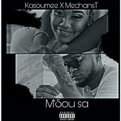 M'sou Sa - Kasoumee feat. MechansT