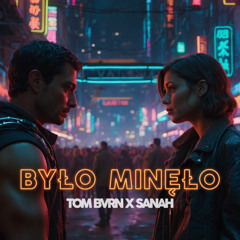 sanah - było, minęło (TOM BVRN Remix)