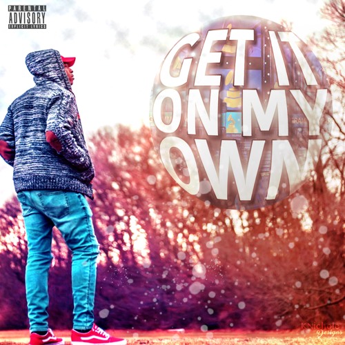 GET IT ON MY OWN (Prod by Hadihaad)