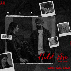 GXZ - Hold Me [female version] ft. Suman Bhatti ( Prod. by Jack Love ) latetst punjabi romantic song